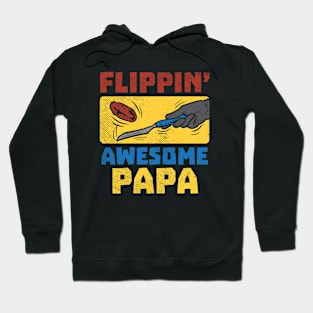 Flippin' Awesome Papa Hoodie
